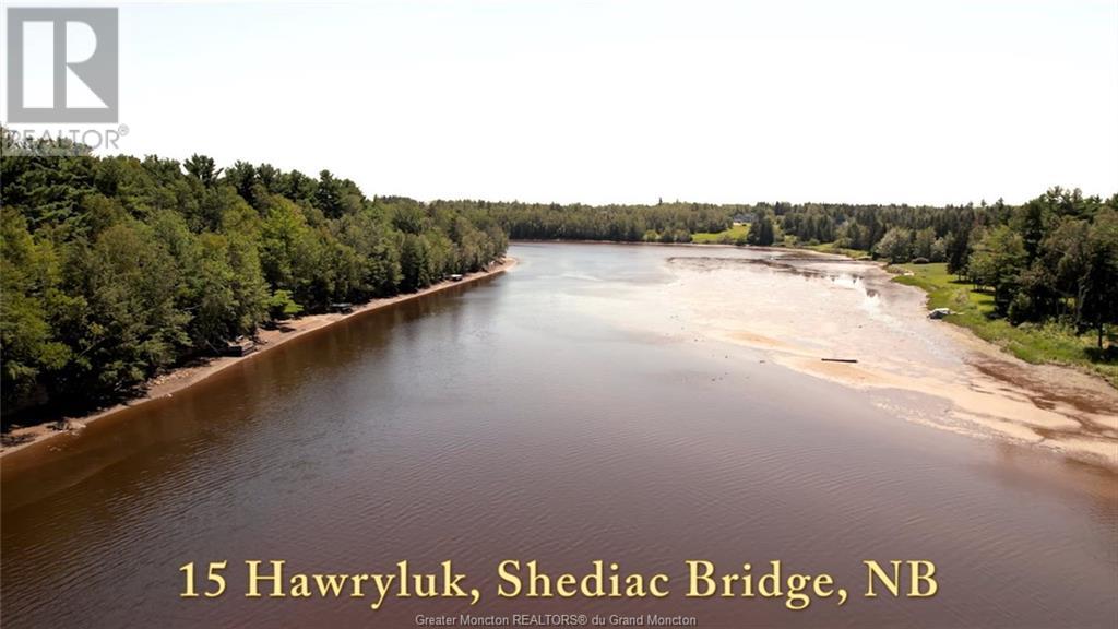 For sale 15 Hawryluk RD, Shediac Bridge, New Brunswick E4R1K3